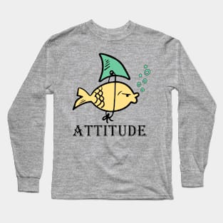 Attitude Shirt | Fish With an Attitude as Shark Long Sleeve T-Shirt